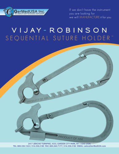 VINJAY -ROBINSON SEQUENTIAL SUTURE HOLDER