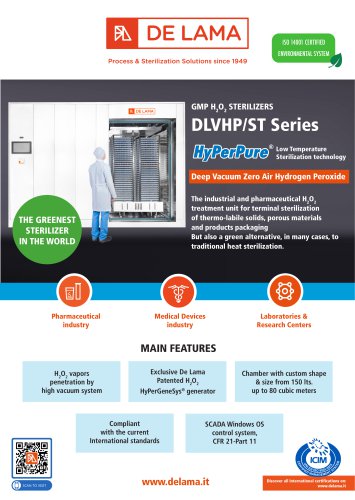 De Lama - DLVHP/ST with HyPerPure® Low temperature Sterilization technology with Hydrogen Peroxide under deep vacuum and zero air.with HyPerPure Low Temperature sterilization technology