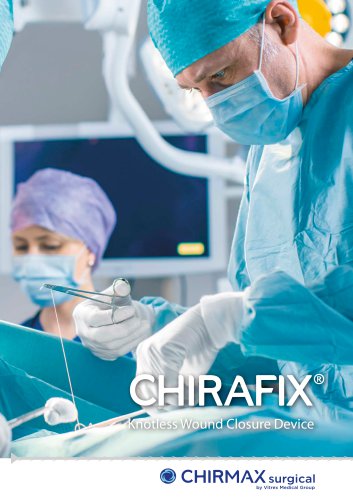 Chirafix &ndash; Knotless Wound Closure Device