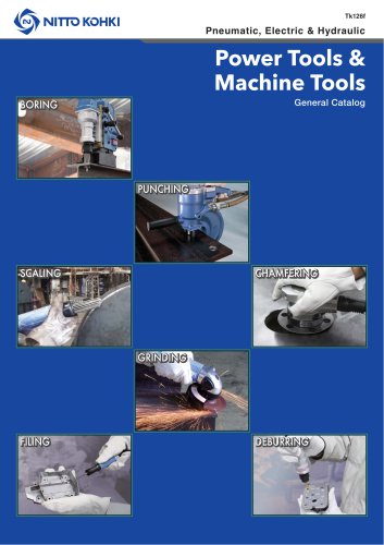 Power Tools & Machine Tools Pneumatic, Electric & Hydraulic General Catalog