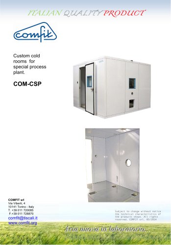 Custom cold rooms for special process plant.