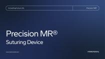 Precision MR® Suturing Device