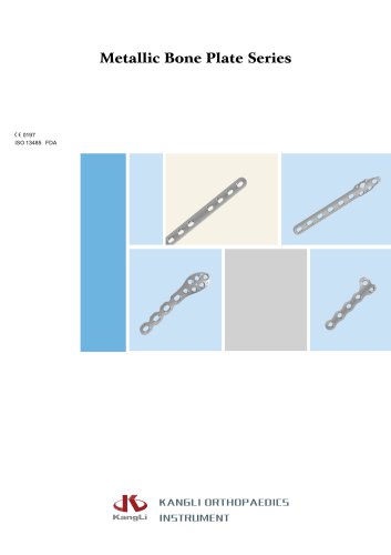 kangli Metallic Bone Plate Series Metallic-Humerus, Metallic-Patella, Metallic-Pelvis, Metallic-Phalanx Metacarpal, Metallic-Tibia Fibula, Metallic-Ulna Radius, T3010-T3030