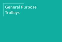 General Purpose Trolleys 2025
