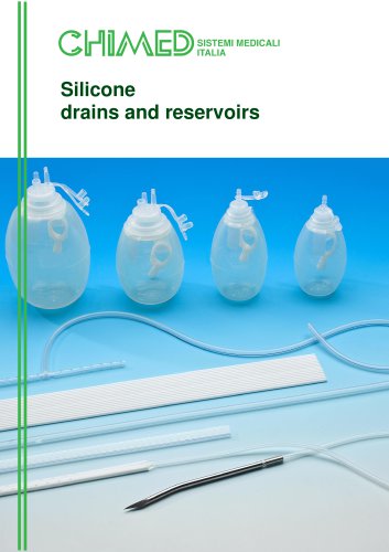 Silicone drains and reservoirs