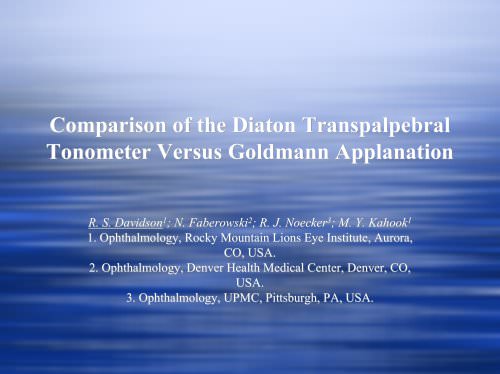 Comparison of the Diaton Transpalpebral Tonometer Versus Goldmann Applanation