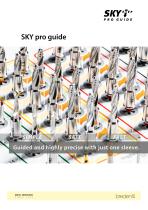 SKY pro guide – Guided and highly precise with just one sleeve
