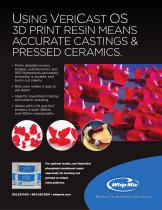 USING VERICAST OS 3D PRINT RESIN MEANS ACCURATE CASTINGS & PRESSED CERAMICS.