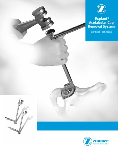 Explant Acetabular Cup Removal System Surgical Technique