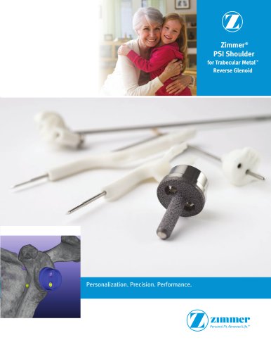 Zimmer ® PSI Shoulder