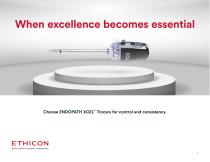  Choose ENDOPATH XCEL™ Trocars for control and consistency.