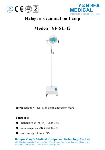 Catalog of YF-SL-12 Halogen Examination Lamp-- YONGFA MEDICAL