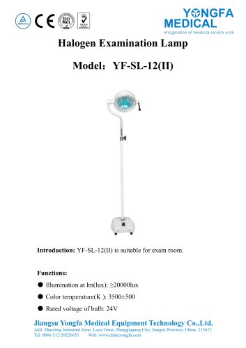 Catalog of YF-SL-12(II) Halogen Examination Lamp-- YONGFA MEDICAL