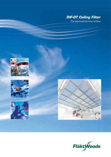 DIF-OT Ceiling Filter The optimized laminar airflow