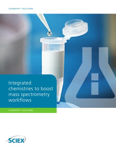 iChemistry Solutions: Integrated Chemistries to Boost Mass Spectrometry Workflows