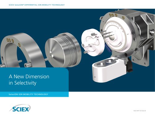 SCIEX SelexION® DIFFERENTIAL ION MOBILITY TECHNOLOGY