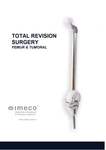 Total Revision Surgery - Femur & Tumoral