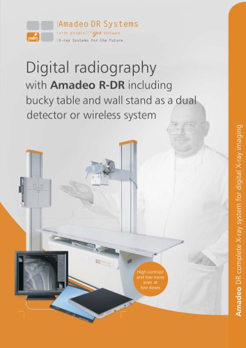 Digital radiography with Amadeo R-DR including bucky table and wall stand as a dual detector or wireless system