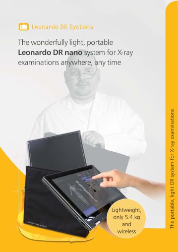 The wonderfully light, portable Leonardo DR nano system for X-ray examinations anywhere, anytime