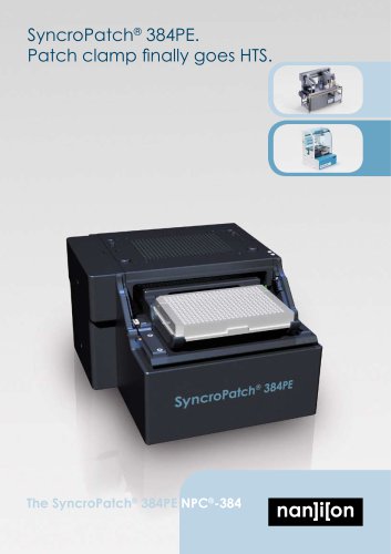 SyncroPatch® 384PE. Patch clamp finally goes HTS